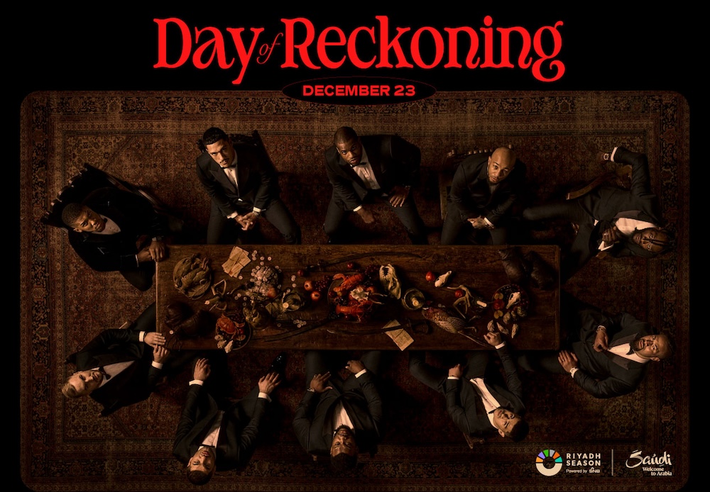 موعد نزال اليوم الحاسم Day Of Reckoning موسم الرياض 2023 والقنوات الناقلة 5 موعد نزال اليوم الحاسم Day Of Reckoning موسم الرياض 2023 والقنوات الناقلة