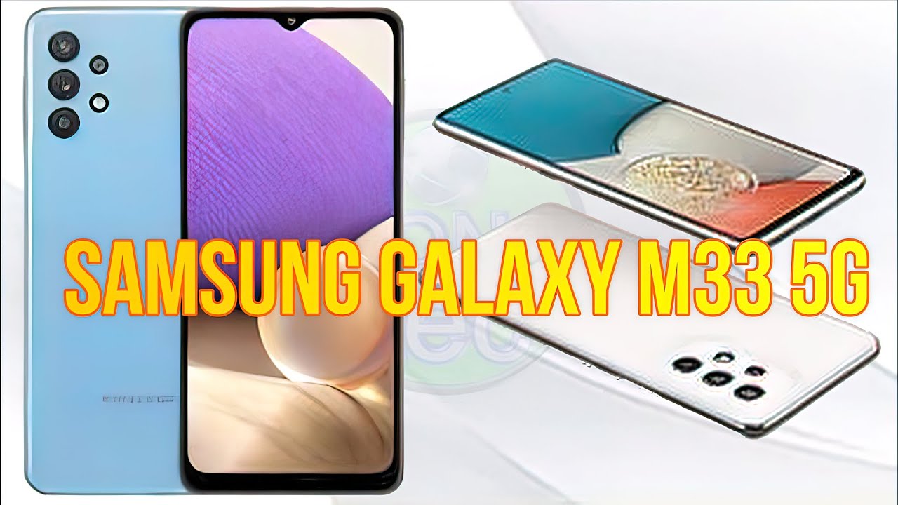 أفضل هاتف جديد من سامسونج Samsung Galaxy M33 5G بمواصفات وسعر ممتاز