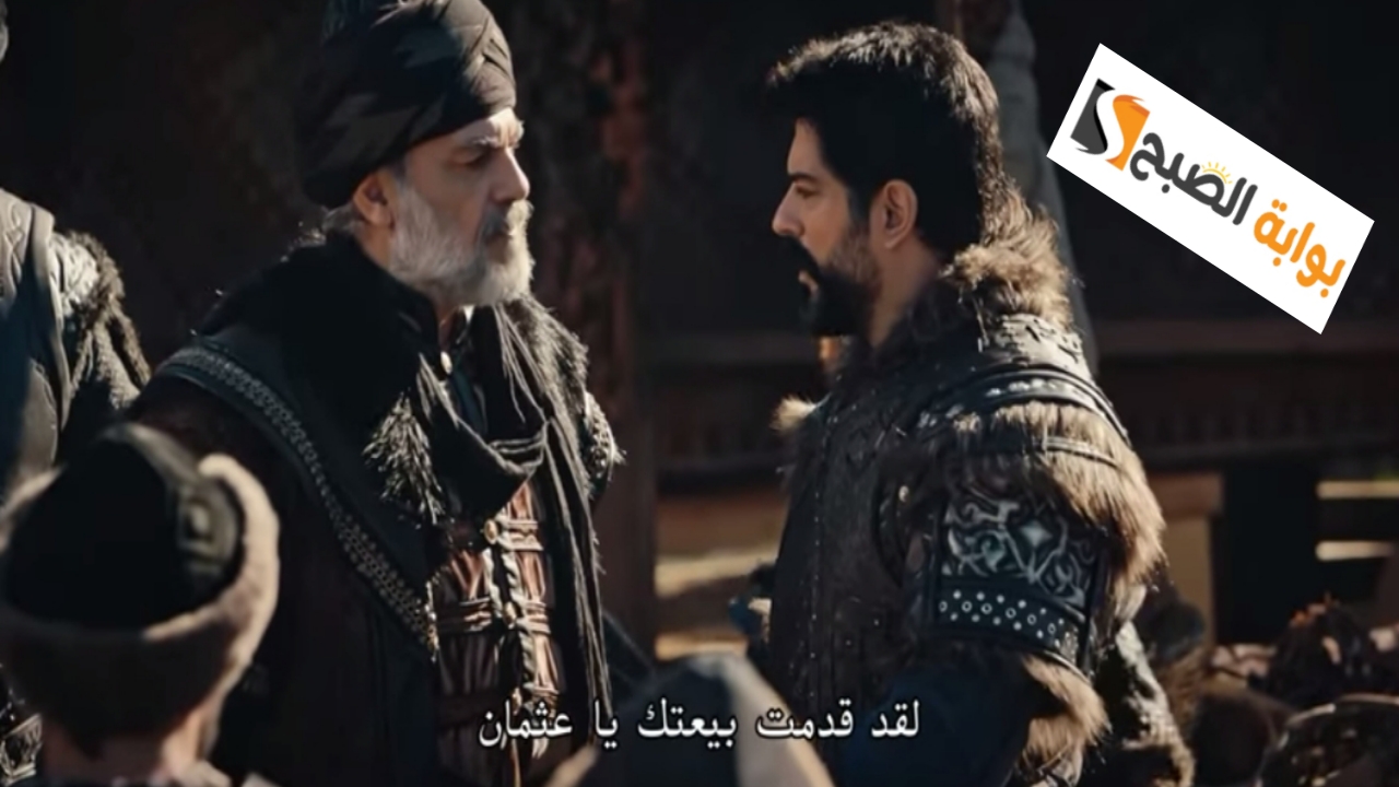 “Osman series”.. توقيت مسلسل عثمان 139 الجديدة وما هي القنوات الناقلة على النايل سات