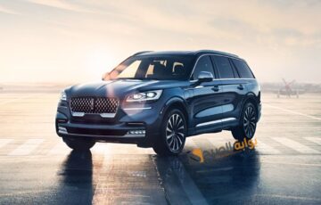 سيارة لينكون افياتور Lincoln Aviator 2024 أيقونة العصر الحديث فى الخليج العربي