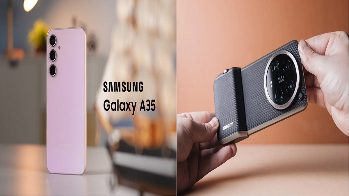 “لو تبغي تبدل جوالك القديم”.. مقارنة كاملة بين هاتف Samsung Galaxy A35 وهاتف Xiaomi 14 Ultra