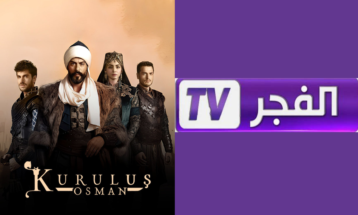 نزل الآن.. تردد قناة الفجر الجزائرية الجديد نايل سات 2025 بدون انقطاع الناقلة للحلقة 182 مسلسل المؤسس عثمان